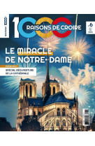 1000 raisons de croire #6 - le miracle de notre dame