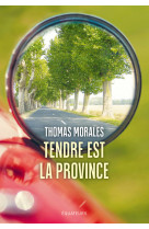 Tendre est la province