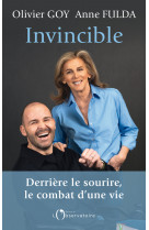 Invincible : derriere le sourire, le combat d'une vie