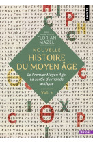 Nouvelle histoire du moyen âge - volume 1