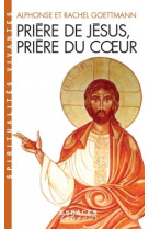 Prière de jésus, prière du coeur