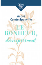 Le bonheur, désespérément