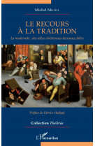 Le recours à la tradition