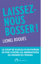 Laissez-nous bosser !