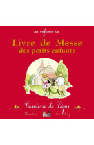 Livre de messe des petits enfants (nouvelle édition)