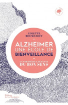 Alzheimer, une école de bienveillance