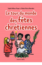 Tour du monde des fêtes chrétiennes