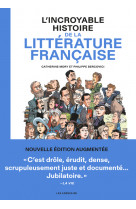 L'incroyable histoire de la littérature française