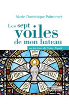 Les sept voiles de mon bateau