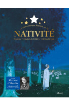 La merveilleuse histoire de la nativité + cd