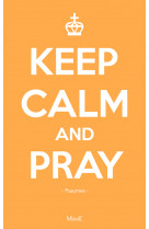 Keep calm and pray