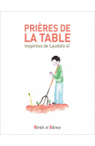 Prières de la table inspirées de laudato si