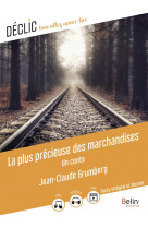 La plus précieuse des marchandises