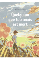 Quelqu'un que tu aimais est mort