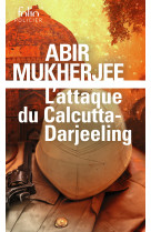 L'attaque du calcutta-darjeeling