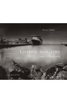 Liaisons maritimes, caen cherbourg