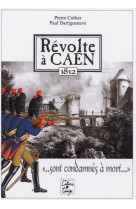 Révolte à caen, 1812