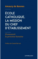 école catholique, la mission du chef d'établissement