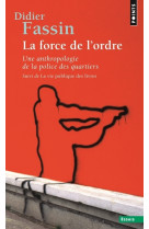 La force de l'ordre