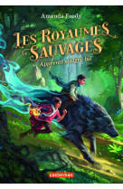 Les royaumes sauvages