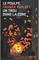 Le poulpe tome 2 : un trou dans la zone