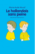 Le hollandais sans peine