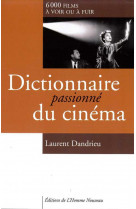 Dictionnaire passionné du cinéma