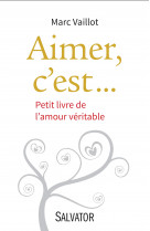 Aimer, c'est...