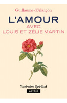 L'amour avec louis et zélie martin