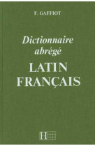 Dictionnaire gaffiot abrégé