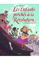 Les enfants perchés de la révolution - l'affaire réveillon