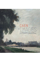 Caen en image