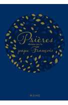 Prières choisies par le pape françois