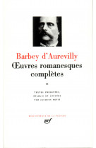 Barbey d'aurevilly - oeuvres romanesques - tome 2