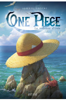 One piece - la volonté d'oda