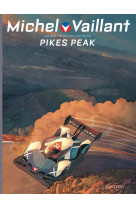 Michel vaillant - saison 2 - tome 10 - pikes peak