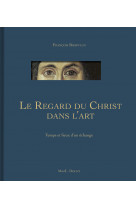 Le regard du christ dans l'art