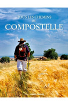 Tous les chemins de compostelle