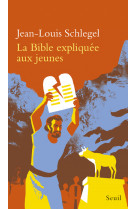 La bible expliquée aux jeunes