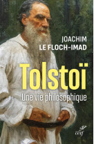 Tolstoi - une vie philosophique