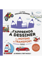 J apprends à dessiner les moyens de transport