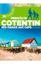 La presqu'île du cotentin - 30 balades