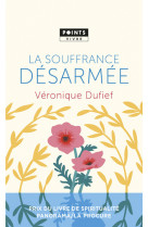 La souffrance désarmée