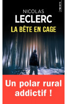 La bête en cage