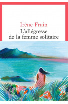 L'allégresse de la femme solitaire