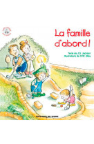 La famille d'abord