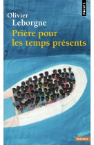 Prière pour les temps présents