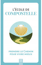 L'école de compostelle