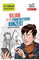 Kilian et le phantastische konzert