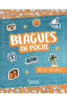 Compil blagues en poche spécial vacances